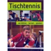Diverse Buch: Tischtennis Verstehen Lernen
